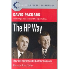The HP Way: How Bill Hewlett and I Built Our Company (Collins Business Essentials) The HP Way: How Bill Hewlett and I Built Our Company (Collins Business Essentials)
