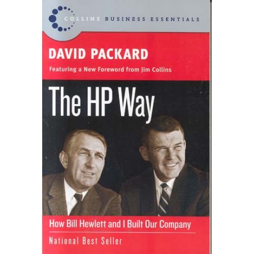 The HP Way: How Bill Hewlett and I Built Our Company (Collins Business Essentials) The HP Way: How Bill Hewlett and I Built Our Company (Collins Business Essentials)