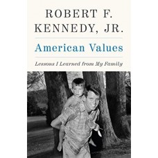 American Values: Lessons I Learned from My Family American Values: Lessons I Learned from My Family