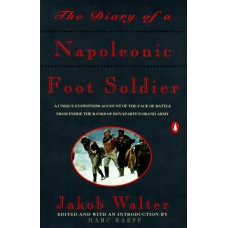 The Diary of a Napoleonic Foot Soldier