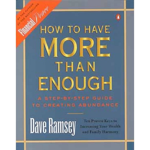 How to Have More Than Enough How to Have More Than Enough