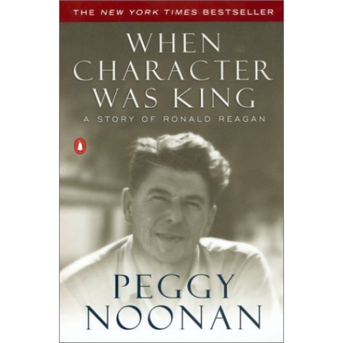 When Character Was King When Character Was King