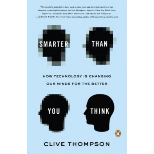 Smarter Than You Think Smarter Than You Think