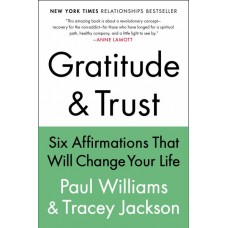 Gratitude & Trust: Six Affirmations That Will Change Your Life