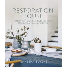 Restoration House: Creating a Space That Gives Life and Connection to All Who Enter