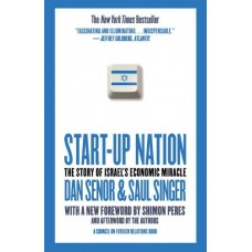 Start-up Nation: The Story of Israel's Economic Miracle Start-up Nation: The Story of Israel's Economic Miracle