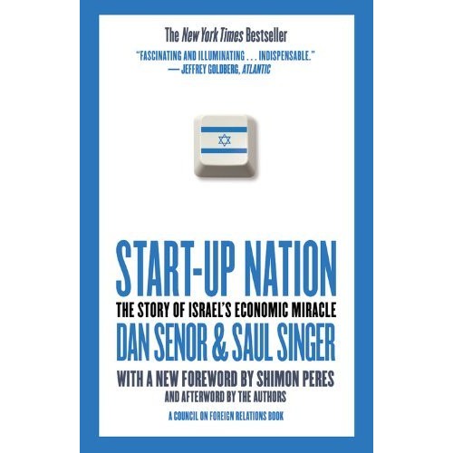 Start-up Nation: The Story of Israel's Economic Miracle Start-up Nation: The Story of Israel's Economic Miracle
