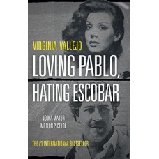 Loving Pablo, Hating Escobar