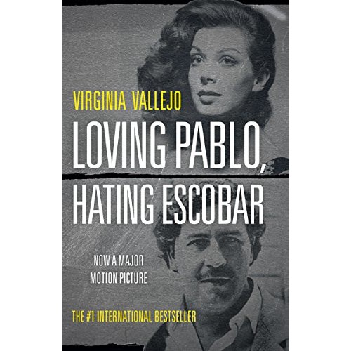 Loving Pablo, Hating Escobar Loving Pablo, Hating Escobar