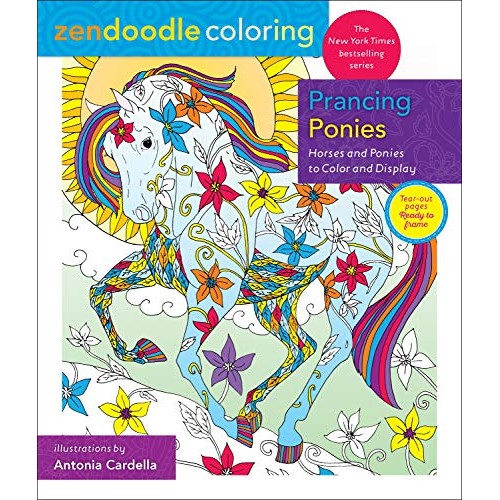 Prancing Ponies (Zendoodle Coloring) Prancing Ponies (Zendoodle Coloring)