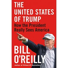 The United States of Trump: How the President Really Sees America The United States of Trump: How the President Really Sees America
