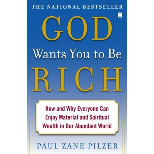 God Wants You to Be Rich: How and Why Everyone Can Enjoy Material and Spiritual Wealth in Our Abundant World God Wants You to Be Rich: How and Why Everyone Can Enjoy Material and Spiritual Wealth in Our Abundant World