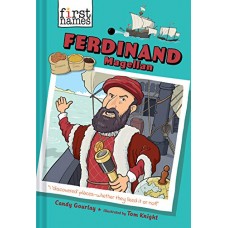 Ferdinand Magellan (The First Names Series)