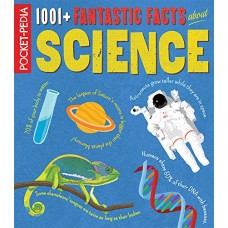 1001+ Fantastic Facts About Science (Pocket-Pedia Series)