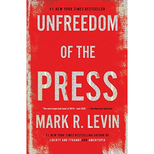 Unfreedom of the Press Unfreedom of the Press