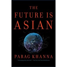 The Future Is Asian The Future Is Asian