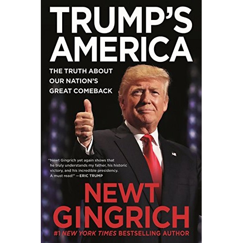 Trump's America: The Truth about Our Nation's Great Comeback Trump's America: The Truth about Our Nation's Great Comeback