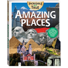 Incredible But True: Amazing Places